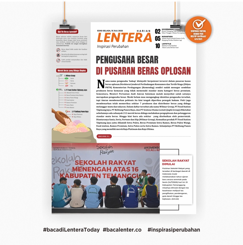 Pengusaha Besar di Pusaran Beras Oplosan (Koran Selasa, 15/7/2025)