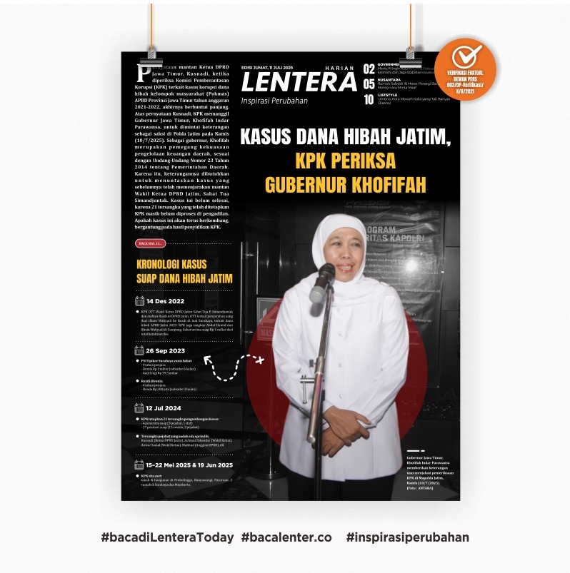 Kasus Dana Hibah Jatim, KPK Periksa Gubernur Khofifah (Koran Jumat, 11/7/2025)