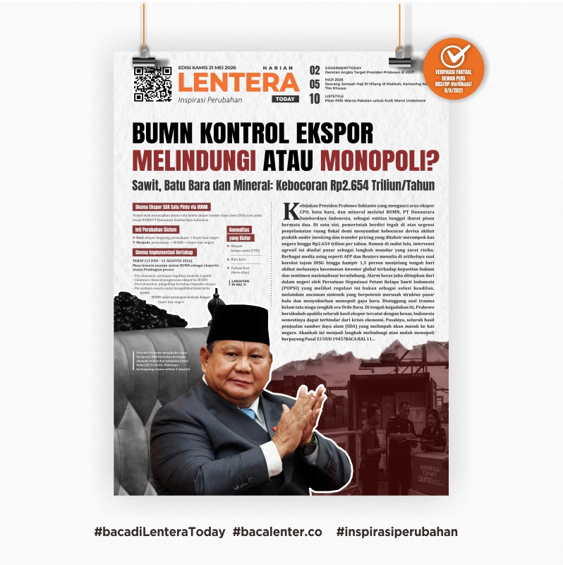 BUMN Kontrol Ekspor, Melindungi atau Monopoli ? (Koran Kamis, 21Mei 2026)