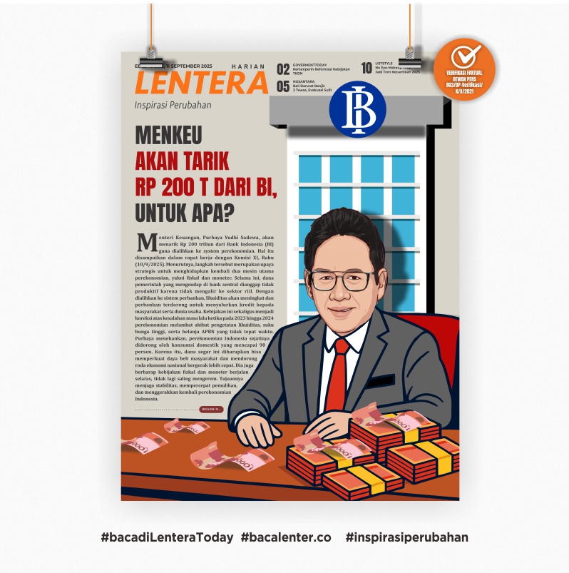 Menkeu Akan Tarik Rp 200 T dari BI, Untuk Apa? (Koran Kamis, 11/9/2025)