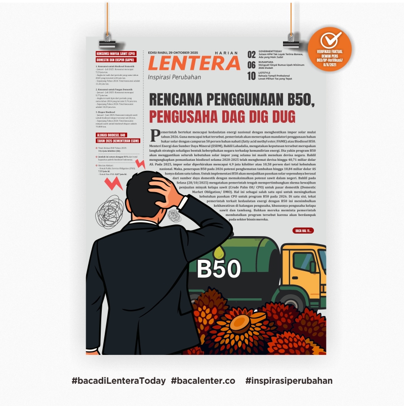 Rencana Penggunaan B50, Pengusaha Dag Dig Dug (Koran Rabu, 29/10/2025)