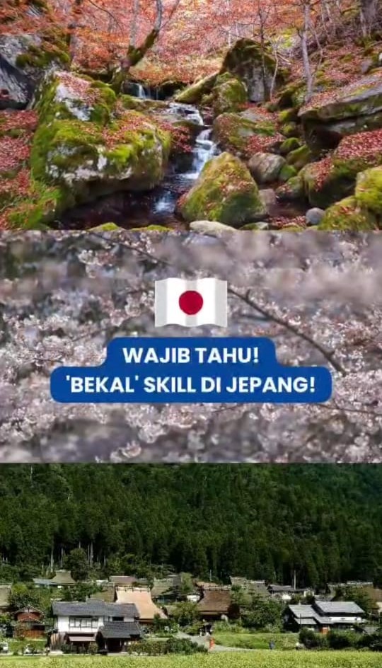 Wajib Tau! 'Bekal' Skill di Jepang!